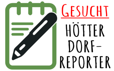 Hötter Dorfreporter gesucht